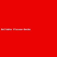 Beliebte Viscose-Decke