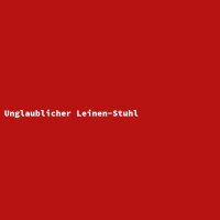 Unglaublicher Leinen-Stuhl