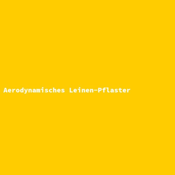Aerodynamisches Leinen-Pflaster
