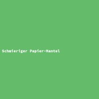 Schmieriger Papier-Mantel