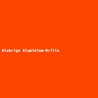 Klebrige Aluminium-Brille