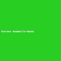 Enormes Baumwolle-Handy