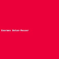 Enormes Beton-Messer